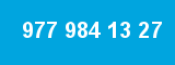 977 984 13 27